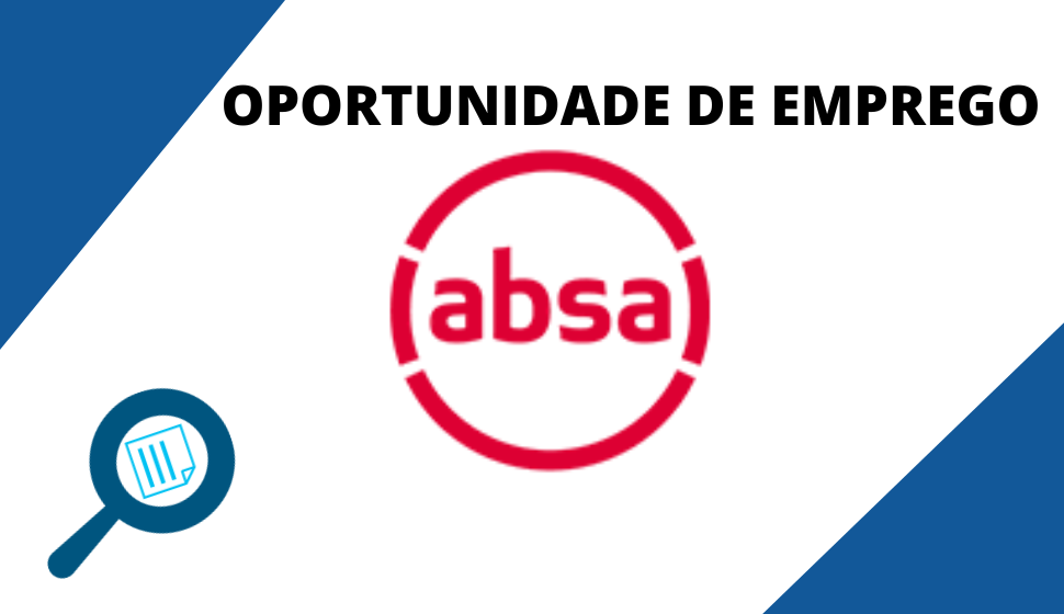 O Banco Absa Oferece (10) Vagas de Emprego – 21/12/2022
