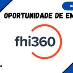 A FHI 360 Está Recrutar (06) Candidatos em Diversas Posições